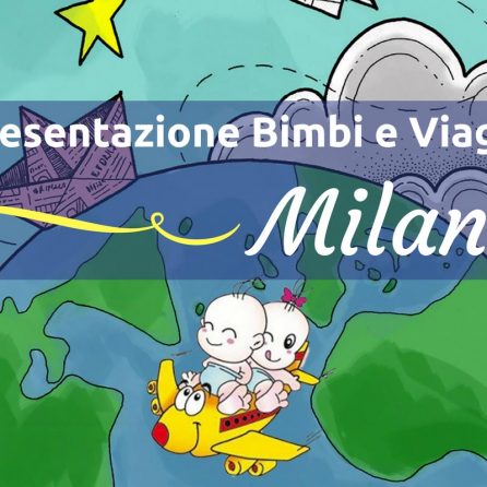 presentazione bimbi e viaggi a milano