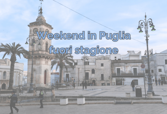 weekend in puglia fuori stagione
